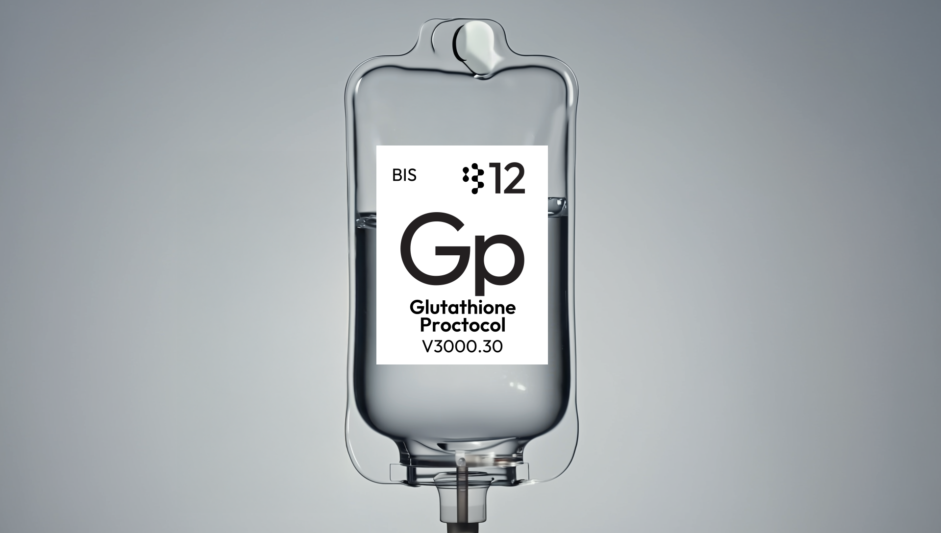 BIS.12 / V3000.30 – Glutathione Protocol IV Drip